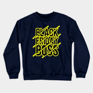 black friday, yellow and black friday Crewneck Sweatshirt